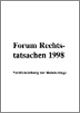 Forum Rechtstatsachen 1998
