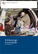 Titelseite des Bundeslagebildes Schleusungskriminalität 2013