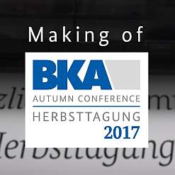 BKA-Herbsttagung 2017 - Ein Blick hinter die Kulissen (verweist auf: BKA-Herbsttagung 2017 - ein Blick hinter die Kulissen)