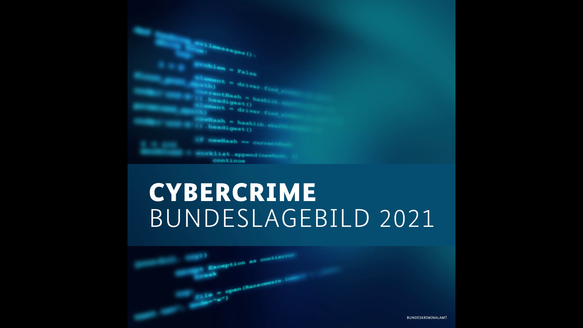 Cybercrime - Bundeslagebild 2021